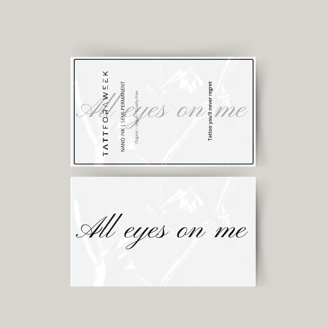 Temporary tattoo all eyes on me