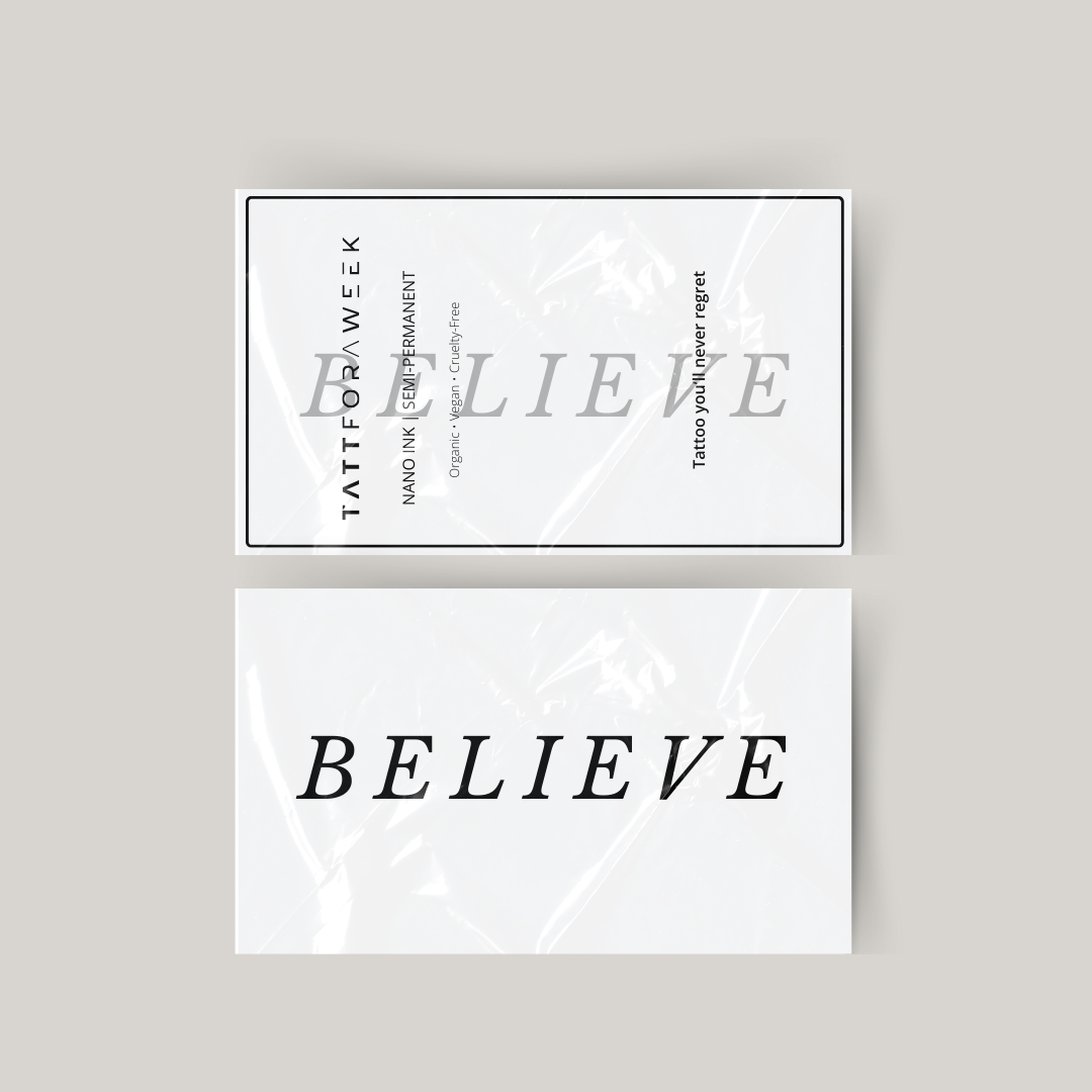 Temporary tattoo believe in