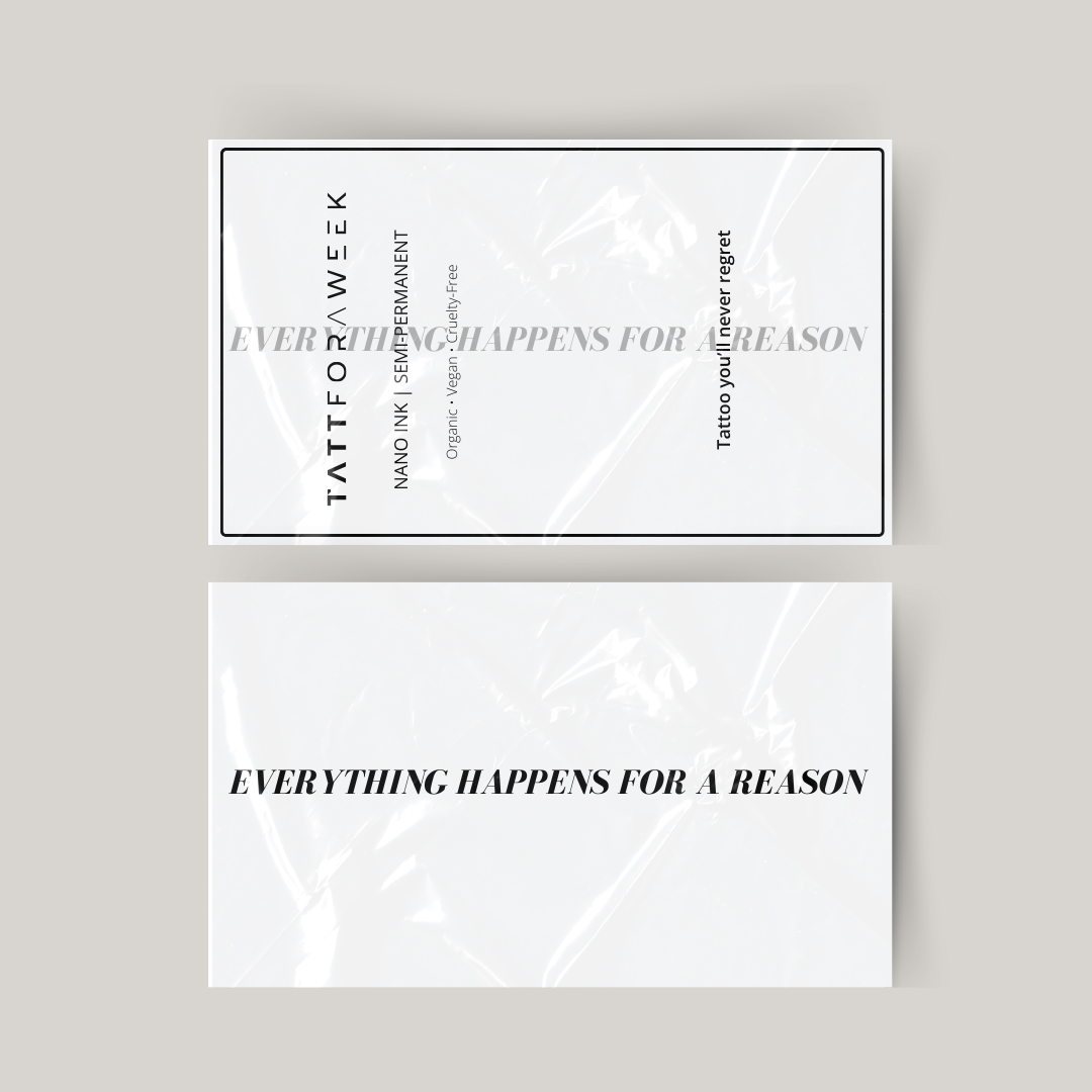 Temporary tattoo everything happens for a reason