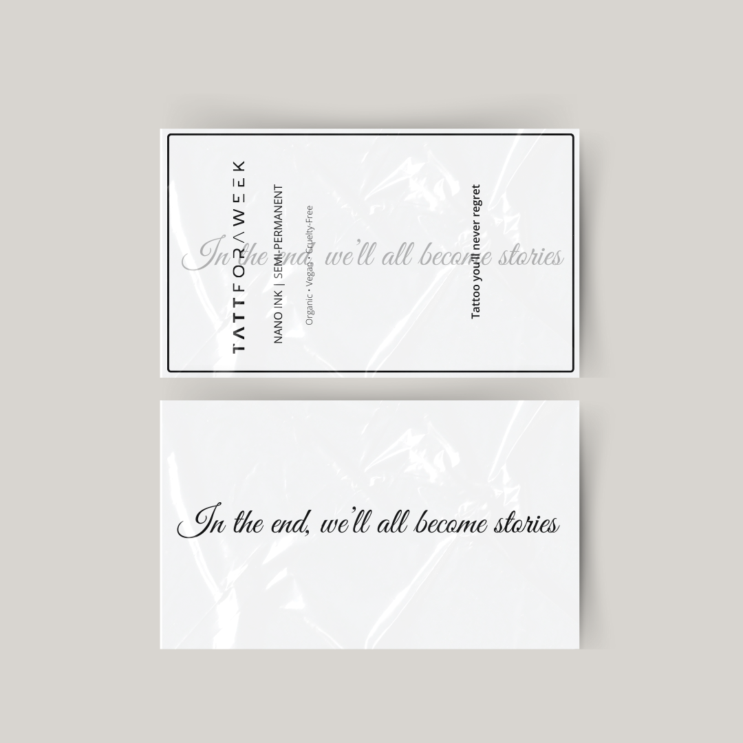 Temporary tattoo in the end we'll all become stories