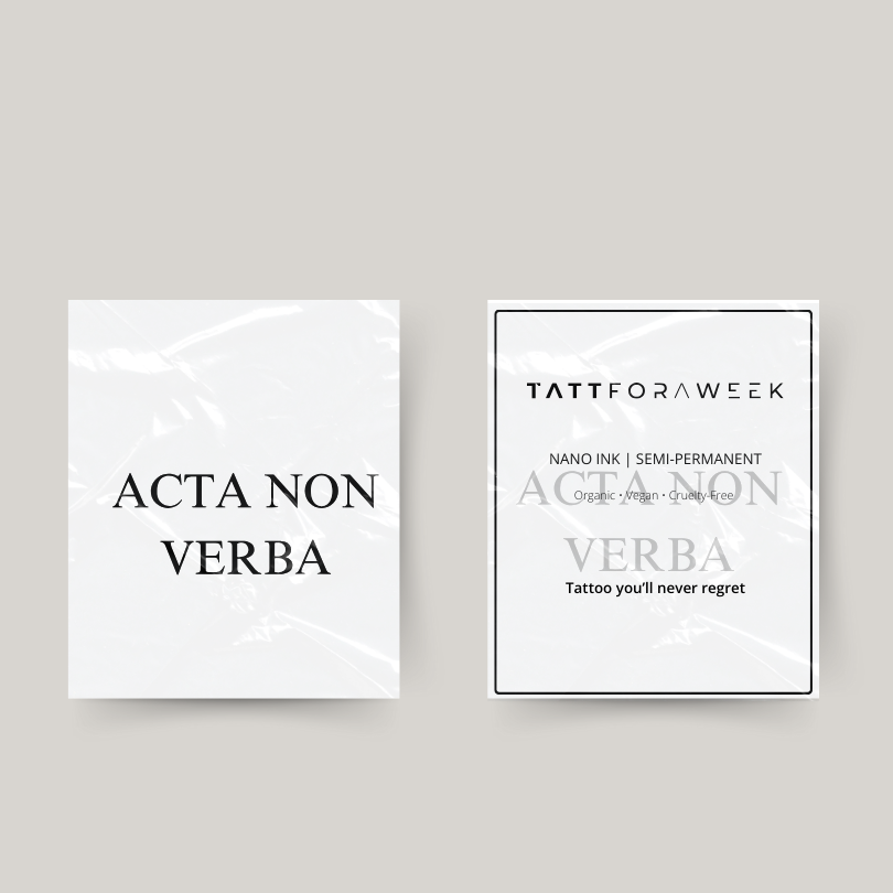 Temporary tattoo acta non verba