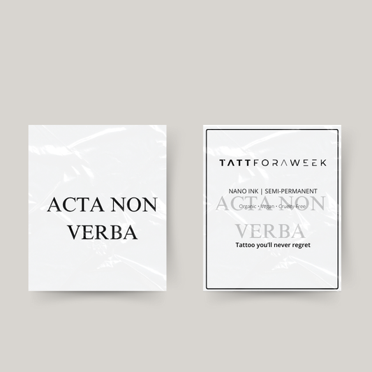 Temporary tattoo acta non verba
