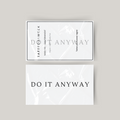 Temporary tattoo do it anyway