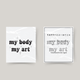 Temporary tattoo my body my art